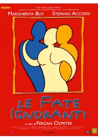 Foto Le fate ignoranti Film, Serial, Recensione, Cinema